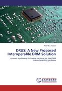 DRUS: A New Proposed Interoperable DRM Solution