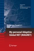 My personal Adaptive Global NET (MAGNET)