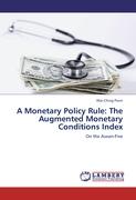 A Monetary Policy Rule: The Augmented Monetary Conditions Index