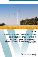 Potentiale von erneuerbaren Energien in Deutschland