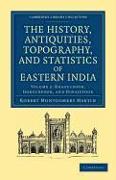 The History, Antiquities, Topography, and Statistics of Eastern India 2 Part Set