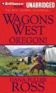 Wagons West Oregon!