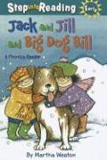 Jack & Jill & Big Dog Bill