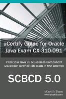 Ucertify Guide for Oracle Java Exam CX-310-091