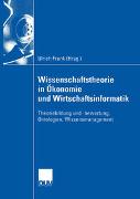 Wissenschaftstheorie in Ökonomie und Wirtschaftsinformatik