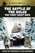 The Battle of the Bulge - The First Eight Days