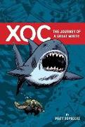 Xoc: The Journey of a Great White