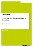 Lexical Bias und Wortlängeneffekte im Deutschen