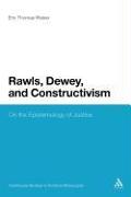 Rawls, Dewey, and Constructivism: On the Epistemology of Justice