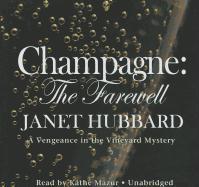 Champagne: The Farewell