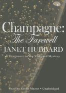 Champagne: The Farewell