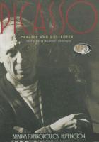 Picasso: Creator and Destroyer