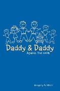 Daddy & Daddy Against the Odds