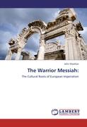 The Warrior Messiah