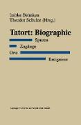 Tatort: Biographie