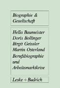 Berufsbiographie und Arbeitsmarktkrise