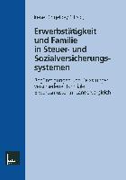 Erwerbstätigkeit und Familie in Steuer- und Sozialversicherungssystemen