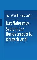 Das föderative System der Bundesrepublik Deutschland