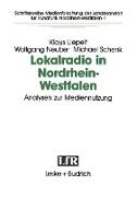 Lokalradio in Nordrhein-Westfalen — Analysen zur Mediennutzung
