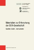 Materialien zur Erforschung der DDR-Gesellschaft