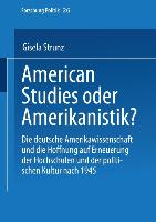 American Studies oder Amerikanistik?