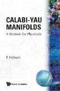 CALABI-YAU MANIFOLDS