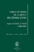 Tables Et Index de La Revue Des Etudes Juives, Tomes CXXXIX a CLVIII (1980-1999)