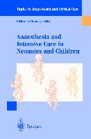 Anaesthesia and Intensive Care in Neonates and Children