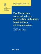 Monograf. Secot 2: Desalineaciones Torsionales de Las Extremidades Inferiores