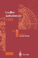 Cardiac Arrhythmias 1999: Proceedings of the 6th International Workshop on Cardiac Arrhythmias (Venice, 5-8 October 1999)