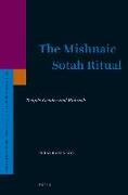 The Mishnaic Sotah Ritual: Temple, Gender and Midrash