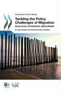 Development Centre Studies Tackling the Policy Challenges of Migration