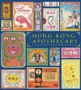 Hong Kong Apothecary: A Visual History of Chinese Medicine Packaging