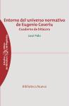 Entorno del universo normativo de Eugenio Coseriu : cuaderno de bitácora