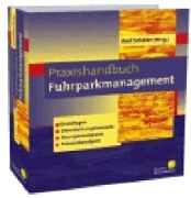 Praxishandbuch Fuhrpark-Management