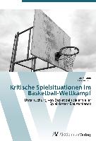 Kritische Spielsituationen im Basketball-Wettkampf