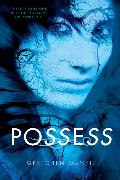 Possess