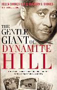 The Gentle Giant of Dynamite Hill