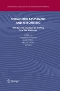 Seismic Risk Assessment and Retrofitting