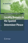 Locality Domains in the Spanish Determiner Phrase