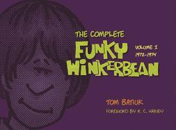 The Complete Funky Winkerbean, Volume I: 1972-1974