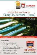 Ucertify Reference Guide for Comptia Network+ 2012: Comptia Network+ 2012