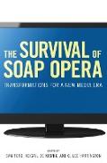 The Survival of Soap Opera