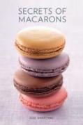 Secrets of Macarons