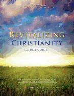Revitalizing Christianity Study Guide