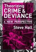 Theorizing Crime & Deviance