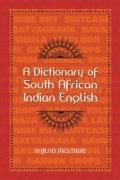 A Dictionary of South African Indian English