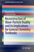 Reconstruction of Wave-Particle Duality and its Implications for General Chemistry Textbooks