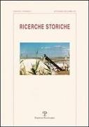 Ricerche Storiche. A. XLI N. 3 (Settembre-Dicembre 2011): Storia E Ambiente Nell'italia del Novecento