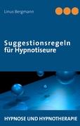 Suggestionsregeln für Hypnotiseure